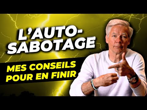 Auto-sabotage : Ce qui t'empêche de réussir… c'est toi (Je te donne les techniques pour changer ça)