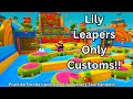 [Live] Lily Leapers Only Customs!! (Practicing For Upcoming Lily Tournament At Around 6:30 PM CST!!)