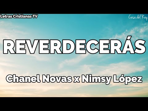 REVERDECERAS : Chanel Novas | Letra Nimsy Lopez (Video lyrics)