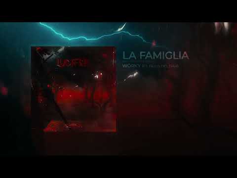 👹Wörky - La Famiglia (Feat. 🪐Filius Dei, Tiah) (Lucifer Album)