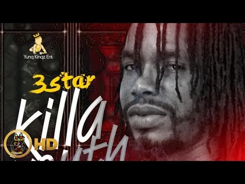 3 Star - Killa Yute (Raw) [Mass Effect Riddim] April 2016