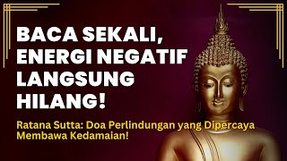 Download lagu Ratana Sutta: Doa Perlindungan Paling Sakral dalam Ajaran Buddha! mp3