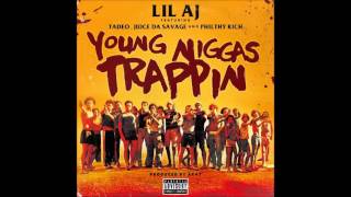 Lil AJ Ft. Tadoe, Juice Da Savage &amp; Philthy Rich - Young Niggas Trappin (Produced By AK)
