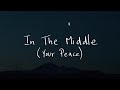 In The Middle