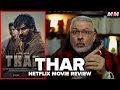 Thar (2022) Netflix Movie Review
