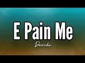 Davido - E Pain Me (Lyrics)