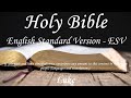 English Audio Bible - Luke (COMPLETE) - English Standard Version (ESV)