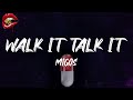 Migos Walk It Talk It Lyrics