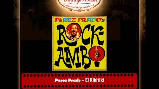 Perez Prado – El Rikitiki