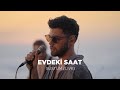 Evdeki Saat Sustum Live Performance Casa Sunsets On The Road