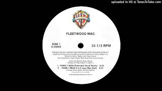 Fleetwood Mac- A1- Family Man- Extended Vocal Remix