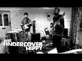 The Undercover Hippy - Jam Session Dec 2014 ...