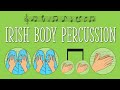 Easy Irish Body Percussion For Kids St Patrick S Day Play Along ️