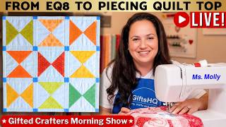 How to Piece a Scrap Quilt Top Designed in EQ8 from Leftover Quilters Cottage Blocks: GCMS 2/11 #194