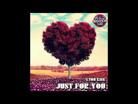 Lyon Kise - Just for You (2018)