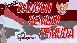 Download lagu BANGUN PEMUDI PEMUDA - [Versi Karaoke] - Lagu Nasional Indonesia mp3