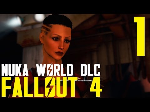Fallout 4 Nuka World DLC Playthrough pt1 - All Aboard