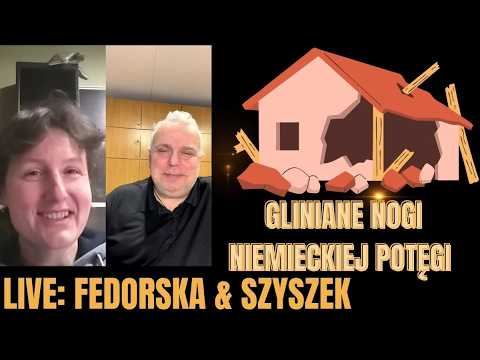 Afspil video: Niemcy na glinianych nogach! Live Szyszek & Fedorska