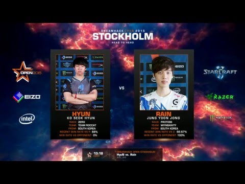 StarCraft 2 : HyuN vs  Rain ZvP - DreamHack Open Stockholm 2015