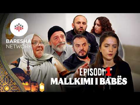 Mirsit e Ramazanit - "MALLKIMI I BABËS" | Episodi 1