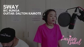 Bic Runga - Sway | Larisse Isabel Cover