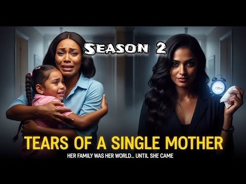 Tears of a single mother|Episode 2