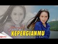 Jihan Audy - Kepergianmu