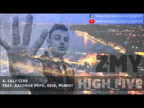 4. zmY - Cały czas feat. Kaczmar Pełen Pozytyw, Esib, Muody