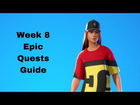Week 8 Epic Quests Guide | Fortnite Battle Royale