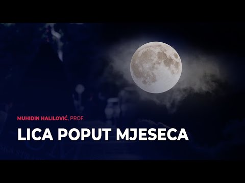 Lica poput mjeseca - Muhidin Halilović, prof. ᴴᴰ┇N-UM