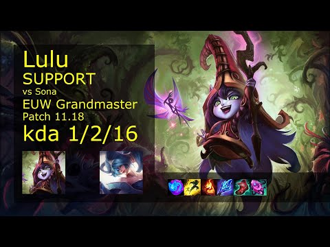 Lulu Support vs Sona - EUW Grandmaster 1/2/16 Patch 11.18 Gameplay