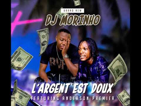DJ MORINHO feat ANDERSON PREMIER - LARGENT EST DOUX