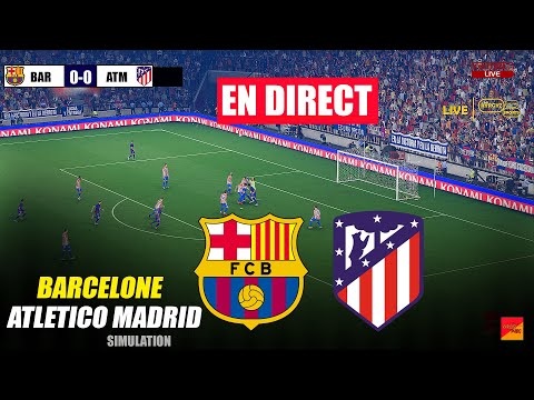 🔴EN DIRECT : Barcelone - Atlético Madrid | eFootball PES 21 Simulation de jeu sur PC