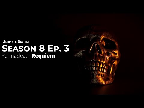 Ultimate Skyrim [1 Life] S8E3 - A Familiar Place