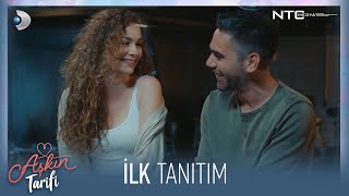 Aşkın Tarifi İlk Tanıtım