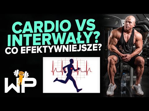 CARDIO CZY INTERWAŁY? CO EFEKTYWNIEJSZE?