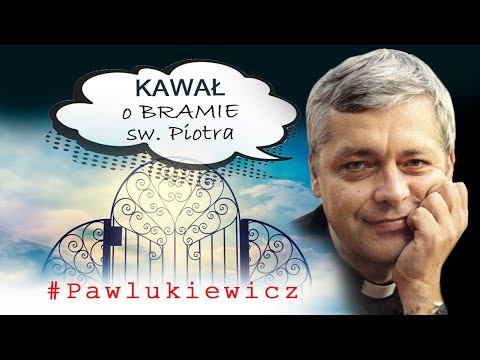 Kawał o wejście do nieba #pawlukiewicz #zart #kawal #kawał #śmieszne #smiech