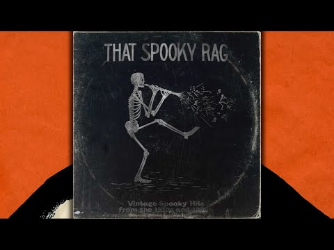 That Spooky Rag (Vintage Halloween Hits from the 1910s and 1920s)