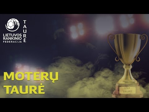 LRF Taurės 2020 Finalas: RSK „Eglė" - „Cascada-HC Garliava SM“