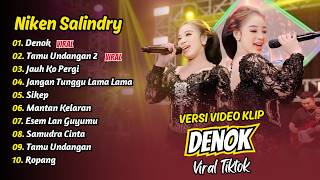 Download lagu Niken Salindry - DENOK - TAMU UNDANGAN 2 - JAUH KO PERGI || FULL ALBUM DANGDUT KOPLO mp3