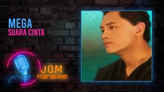Download lagu Rahmat Mega - Suara Cinta ( Karaoke Video) mp3