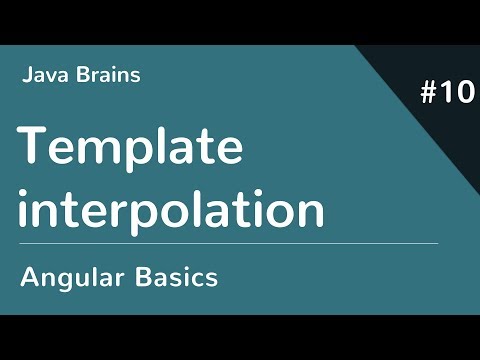 Angular 6 Basics 10 - Template Interpolation