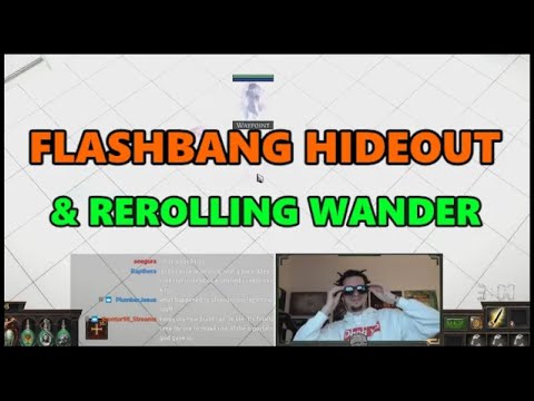 [PoE] Flashbang hideout & new (old) wander - Stream Highlights #552