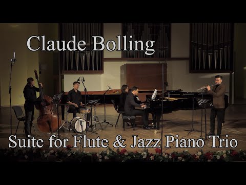 Claude Bolling - Suite for Flute and Jazz Piano Trio