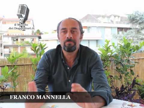 Intervista a FRANCO MANNELLA (2012) | enciclopediadeldoppiaggio.it