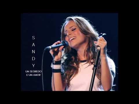 Um segredo e um amor - Sandy