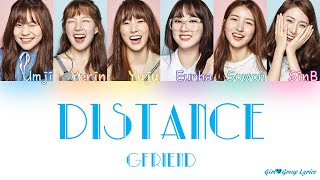GFriend (여자친구) – Distance (한 뼘) [Color Coded Lyrics] (ENG/ROM/HAN)