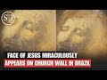Miraculous Sacred Face Of Jesus Christ Appears In Church In Brazil