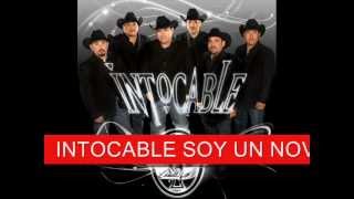 Intocable soy un novato