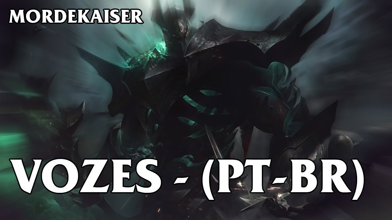 Mordekaiser (REWORK 2019) Vozes - Dublado (PT-BR)